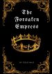 The Forsaken Empress