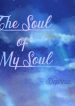 The Soul of My Soul