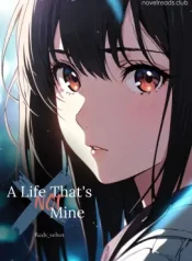 A Life That’s Not Mine