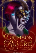 Crimson Reverie: Echoes of Seraphine