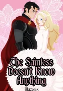 The Saintess Doesn’t Know Anything