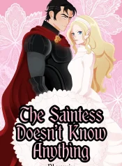 The Saintess Doesn’t Know Anything
