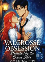 Valcrosse Obsessions: Drenched by the Ocean Heir