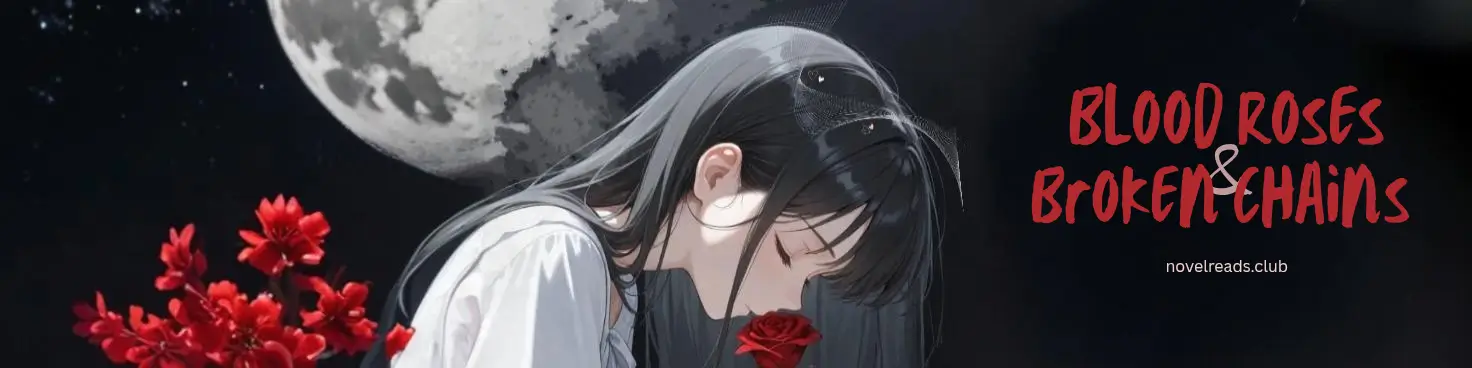 Blood Roses & Broken Chains Banner 2