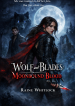 Wolf and Blades: Moonbound Blood